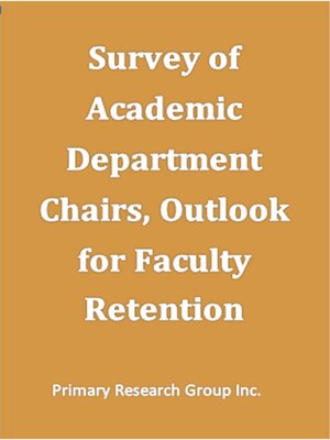 cover image of Survey of Academic Department Chairs: Outlook for Faculty Retention
